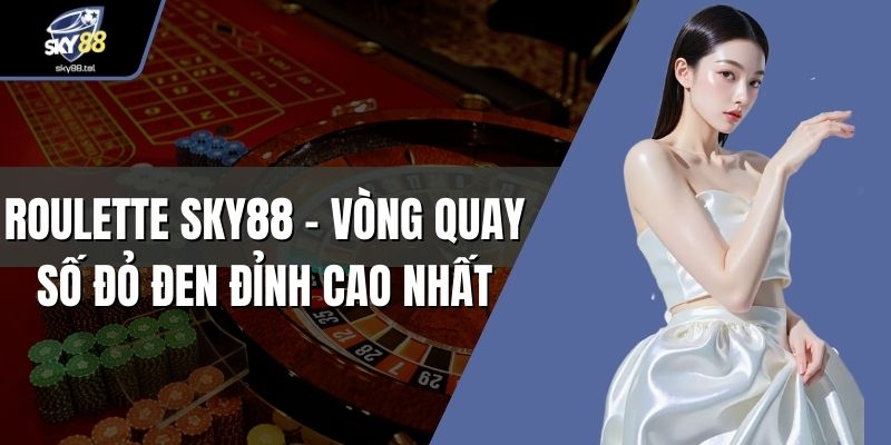 Roulette Sky88